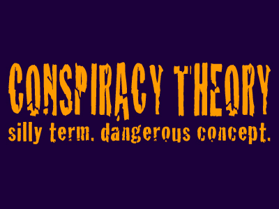Conspiracy-Theory